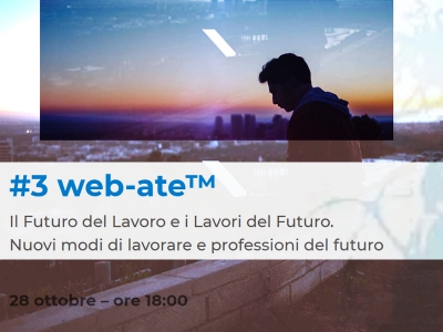 &quot;Il Futuro del Lavoro e i Lavori del Futuro&quot;